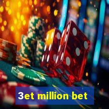 3et million bet